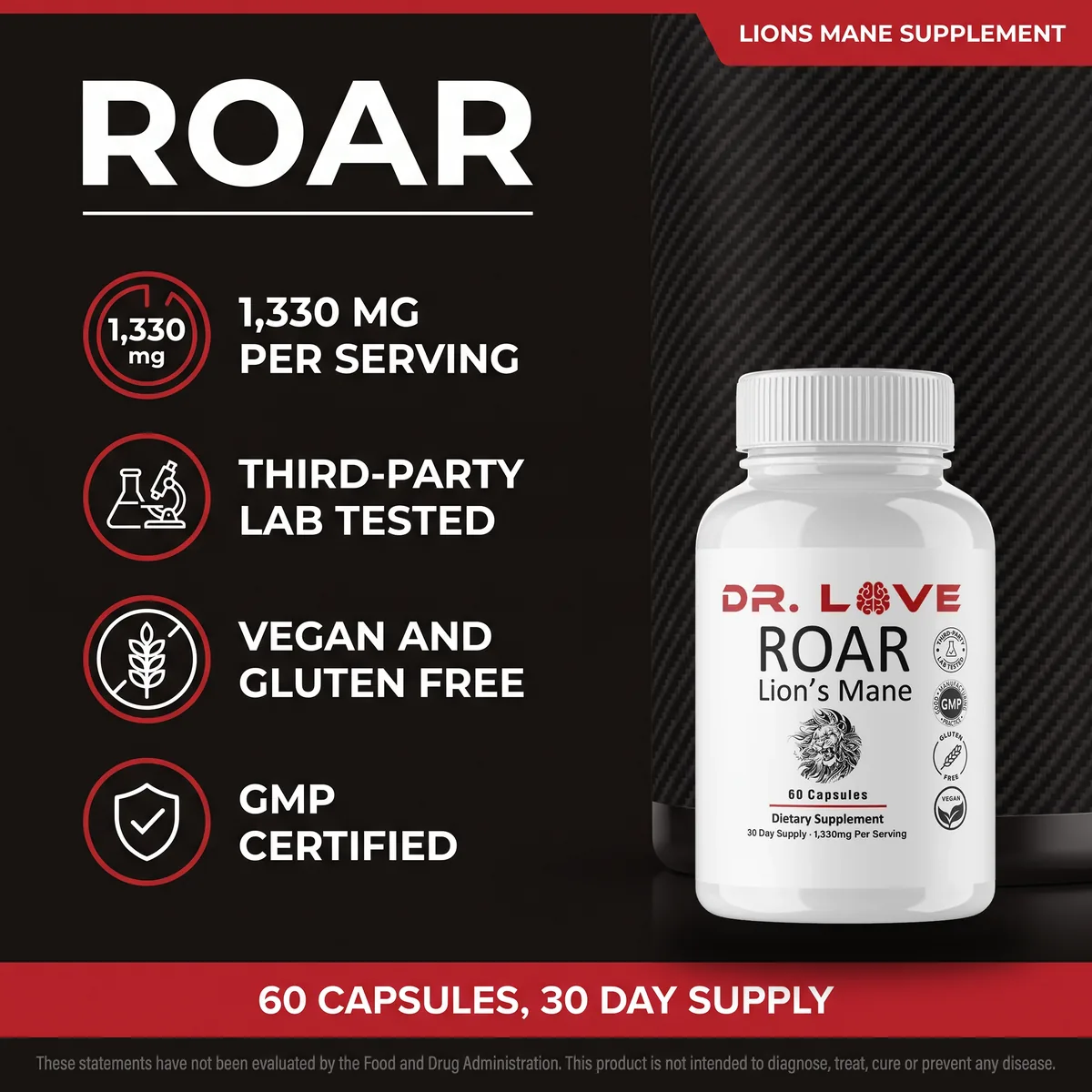 Roar Lion's Mane: 1,330 mg per serving, third-party lab tested, vegan and gluten free, GMP certified